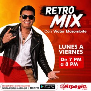 RetroMix con Víctor Mozombite