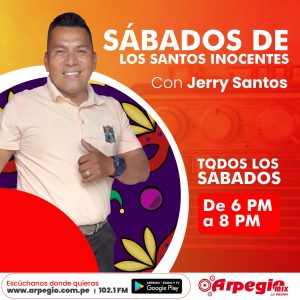 Sábados de los santos inocentes con Jerry Santos