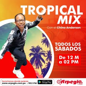Tropical Mix con el Chino Andersson