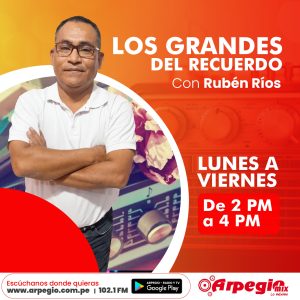 Los grandes del recuerdo con Rubén Ríos